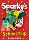 Sparky's School Trip - eBook