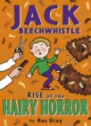 Jack Beechwhistle: Rise Of The Hairy Horror - eBook