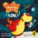 The Dinosaur That Pooped A Planet! - eAudiobook