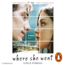 Where She Went - eAudiobook