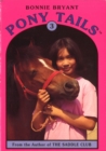 Pony Tails 3 : Corey's Pony Is Missing - eBook