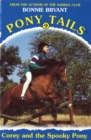 Pony Tails 9: Corey And The Spooky Pony - eBook