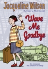 Wave Me Goodbye - eBook