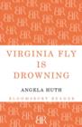 Virginia Fly is Drowning - Book