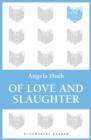 Of Love and Slaughter - eBook