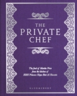 The Private Chef : The Food of Martin Price from the kitchen of HRH Princess Haya Bint Al Hussein - Book