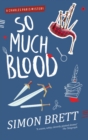 So Much Blood - eBook