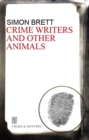 Crime Writers and Other Animals - eBook