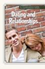 Dating and Relationships: Navigating the Social Scene - eBook