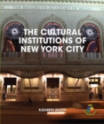 The Cultural Institutions of New York City - eBook