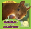 What's a Mammal? /  Que es un mamifero? - eBook
