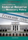Understanding the Federal Reserve and Monetary Policy - eBook