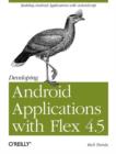 Developing Android Applications with Flex 4.5 - Book