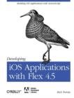 Developing iOS Applications with Flex 4.5 - Book