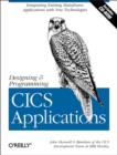 Designing and Programming CICS Applications : Integrating Existing Mainframe Applications with New Technologies - eBook