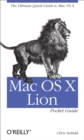 Mac OS X Lion Pocket Guide : The Ultimate Quick Guide to Mac OS X - eBook