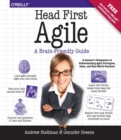 Head First Agile : A Brain-Friendly Guide to Agile Principles, Ideas, and Real-World Practices - Book