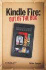 Kindle Fire: Out of the Box - eBook