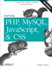 Learning PHP, MySQL, JavaScript, and CSS : A Step-by-Step Guide to Creating Dynamic Websites - eBook