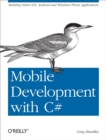 Mobile Development with C# : Building Native iOS, Android, and Windows Phone Applications - eBook