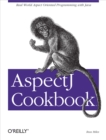 AspectJ Cookbook : Aspect Oriented Solutions to Real-World Problems - eBook