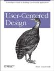 User-Centered Design : A Developer's Guide to Building User-Friendly Applications - Book