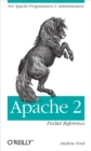 Apache 2 Pocket Reference : For Apache Programmers & Administrators - eBook