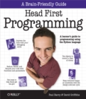 Head First Programming : A Learner's Guide to Programming Using the Python Language - eBook