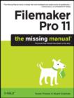 FileMaker Pro 11: The Missing Manual : The Book That Should Have Been in the Box - Book