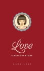 Love & Misadventure - eBook