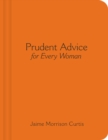 Prudent Advice for Every Woman - eBook