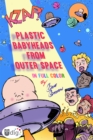Plastic Babyheads from Outer Space: Book One - eBook