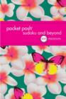 Pocket Posh Sudoku and Beyond 4: 100 Puzzles - Book