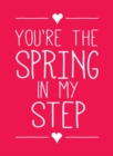 You're the Spring in My Step - eBook