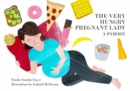 The Very Hungry Pregnant Lady - Book