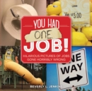 You Had One Job! - eBook