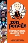 Zen Pencils--Inspirational Quotes for Kids - Book