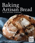 Baking Artisan Bread with Natural Starters - eBook