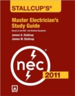 Stallcup's Master Electrician's Study Guide, 2011 Edition - Book