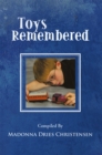 Toys Remembered : Men Recall Their Childhood Toys - eBook