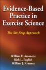 Evidence-Based Practice in Exercise Science : The Six-Step Approach - Book