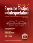 Principles of Exercise Testing and Interpretation : Including Pathophysiology and Clinical Applications - eBook