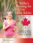 Miller's Nursing for Wellness in Older Adults - Book
