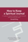 How to Keep Spiritual Jour Revised : A Guide To Journal Keeping For Inner Growth And Personal Discovery - eBook