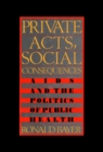 Private Acts, Social Consequences - eBook