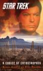 Star Trek: A Choice of Catastrophes - Book
