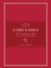 Ultimate Book of Card Games : The Comprehensive Guide to More than 350 Games - eBook