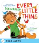 Every Little Thing : Based on the song 'Three Little Birds' by Bob Marley - eBook