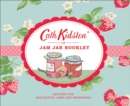 Cath Kidston Jam Jar Booklet : Recipes for Delightful Jams and Preserves - eBook