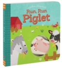 Run, Run Piglet : A Follow-Along Book - Book